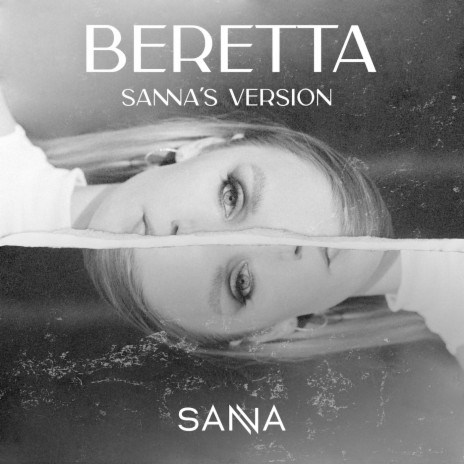 BERETTA (SANNA's VERSION) | Boomplay Music