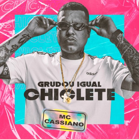 Grudou Igual Chiclete | Boomplay Music