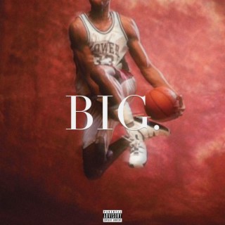 BIG. lyrics | Boomplay Music