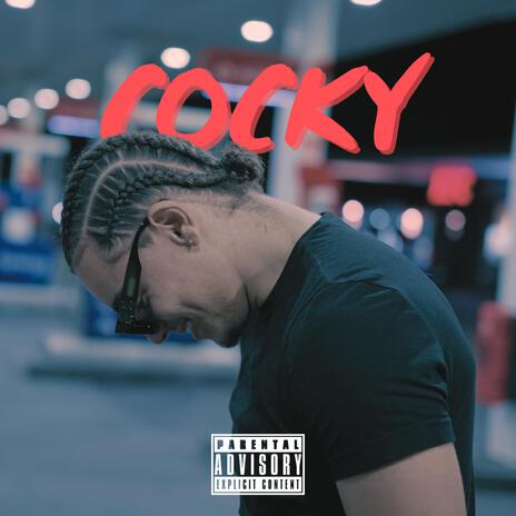 Cocky | Boomplay Music