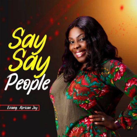 Say Say People | Boomplay Music