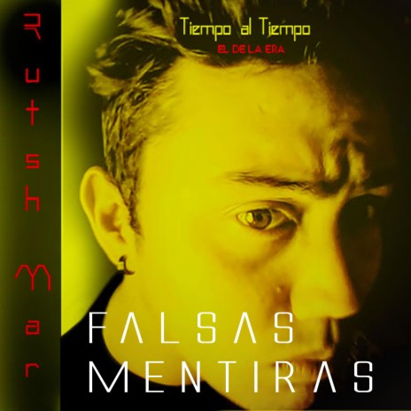 Falsas Mentiras | Boomplay Music