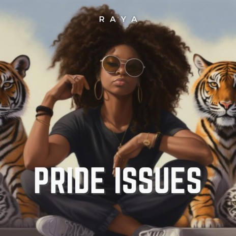 Pride Issues | Boomplay Music