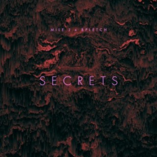 SECRETS (feat. Bpletch)