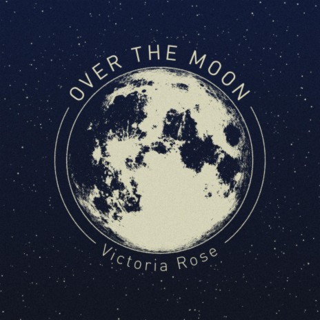Over the Moon | Boomplay Music