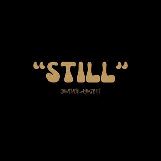 Still (Live) lyrics | Boomplay Music