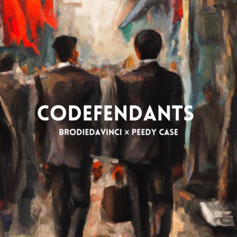 Codefendants ft. Peedy Case | Boomplay Music