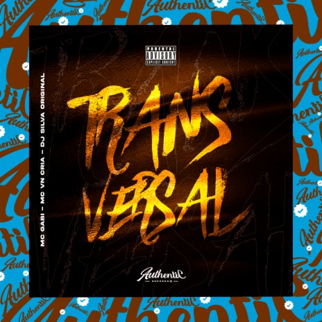 Transversal ft. MC Gabi & MC VN Cria | Boomplay Music