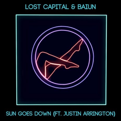 Sun Goes Down (feat. Justin Arrington) | Boomplay Music