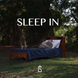 Sleep In lyrics | Boomplay Music