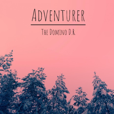 Adventurer | Boomplay Music