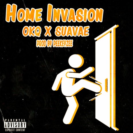 Home Invasion (feat. Suavae) | Boomplay Music