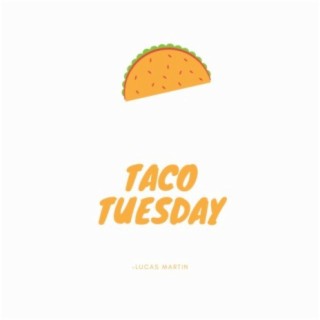 Taco Tuesday