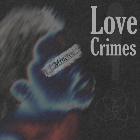 Love Crimes! | Boomplay Music