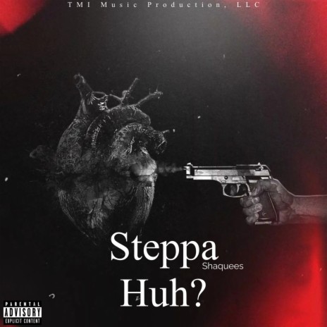 Steppa Huh? | Boomplay Music