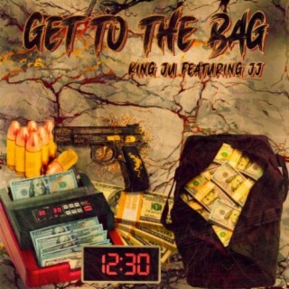 Get To The Bag (feat. Kure)