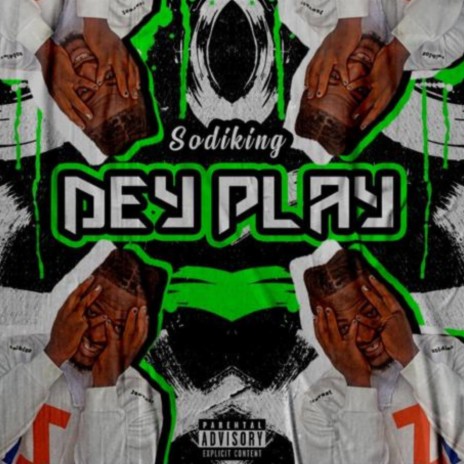 DEY PLAY | Boomplay Music