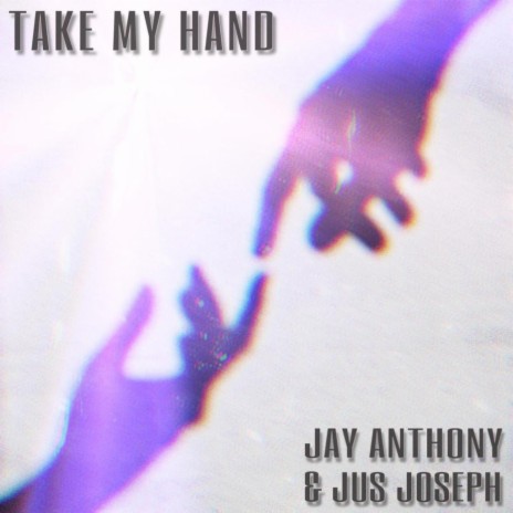 Take My Hand (feat. Jus Joseph) (Radio Edit) | Boomplay Music