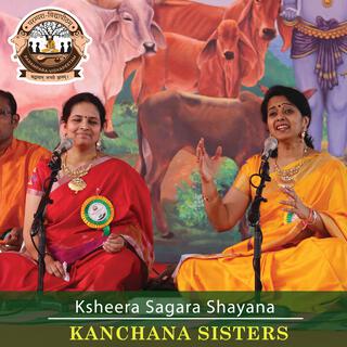 Ksheera Sagara Shayana (feat. Kanchana Sisters) lyrics | Boomplay Music