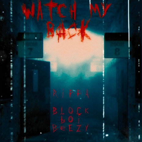 Watch My Back ft. BlocBoi Beezy