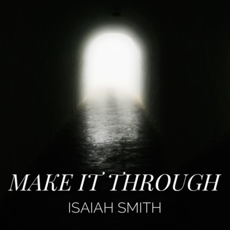 Make it Through