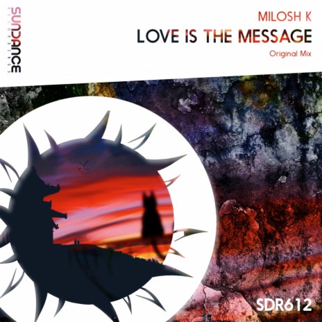 Love Is The Message | Boomplay Music