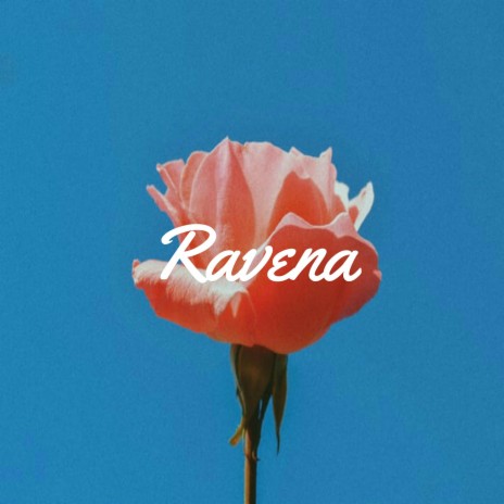 Ravena | Boomplay Music