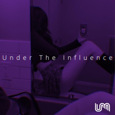 Under The Influence (Speed) ft. Ren | Boomplay Music
