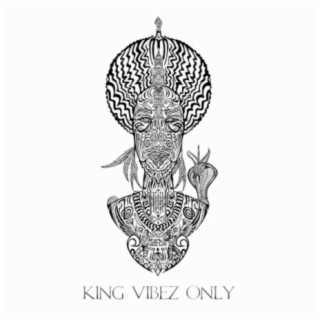 King Vibez Only (Radio Edit)