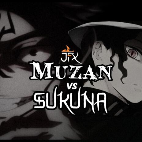 Muzan vs Sukuna | Boomplay Music