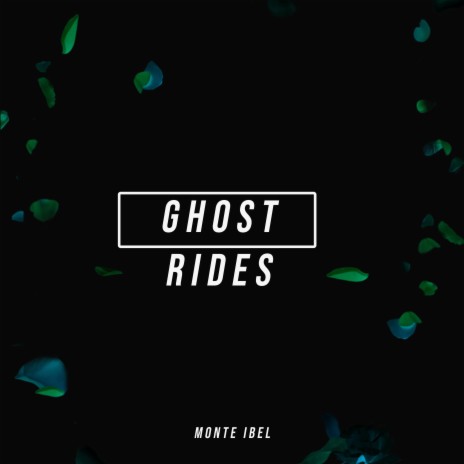Ghost Rides | Boomplay Music
