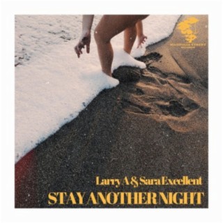 Stay Another Night (feat. Sara Excellent)