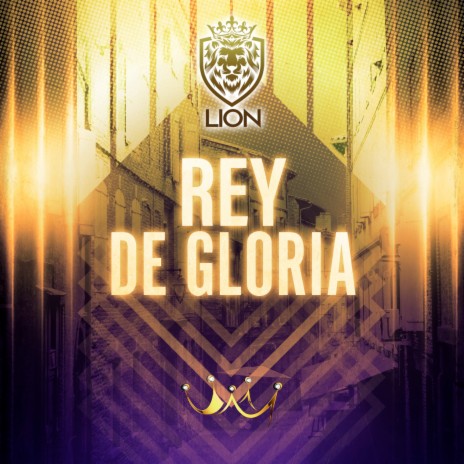 Rey de Gloria | Boomplay Music