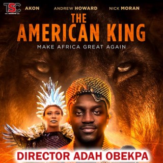 The American King Director Adah Obekpa on Akon, Representation