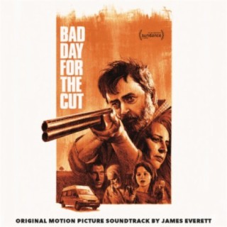 Bad Day for the Cut (Original Motion Picture Soundtrack)