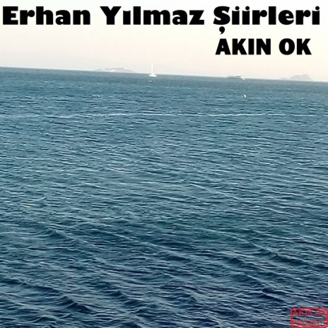 Erhan Yılmaz Şiirleri | Boomplay Music