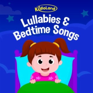 Kidloland Lullabies & Bedtime Songs