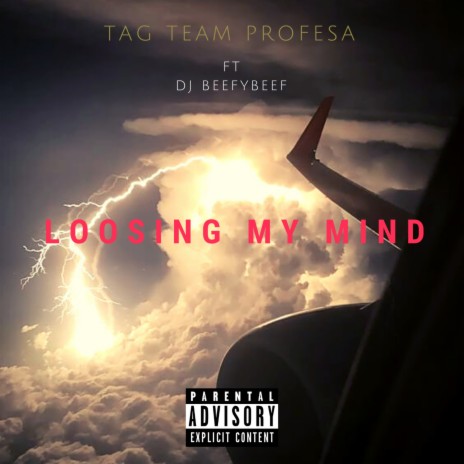 Loosing my mind ft. DJ beefybeef | Boomplay Music