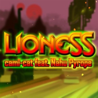 Lioness (feat. Nahu Pyrope)