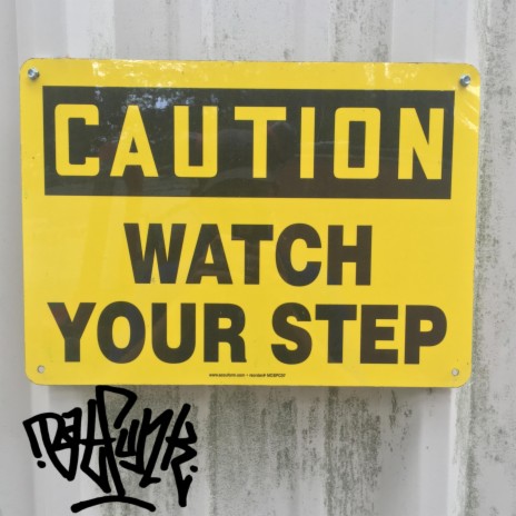 Watch Your Step