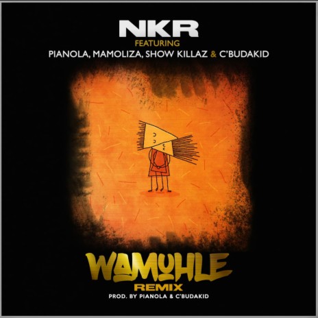 Wamuhle Remix (feat. Pianola_SA, Mamoliza, Showkillaz & Cbudakid) | Boomplay Music