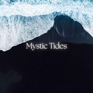 Mystic Tides