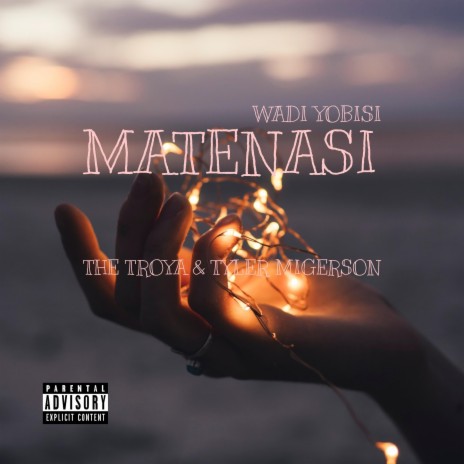 Matenase Wadi-Yobisi (Radio Edit) ft. Tyler Migerson | Boomplay Music