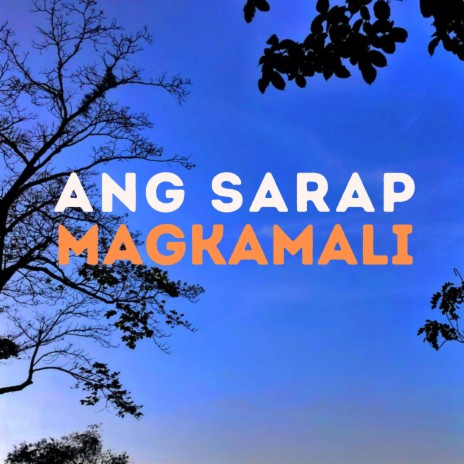 Ang Sarap Magkamali ft. Sculpture. | Boomplay Music