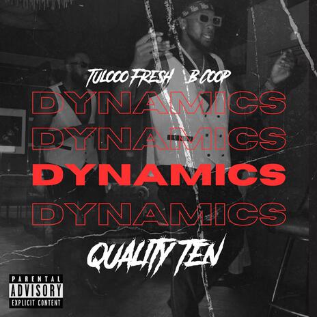 Quality Ten (Dynamic Version) ft. B coop | Boomplay Music