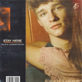 Stay Here lyrics | Boomplay Music