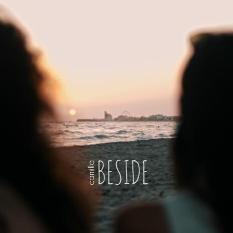 Beside | Boomplay Music