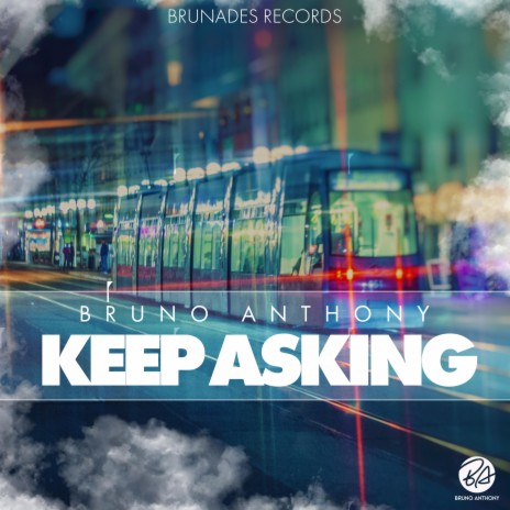 Keep Asking