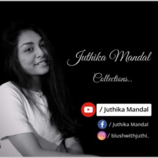 Juthika Mandal Collections