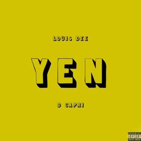 Yen (feat. D Capri) | Boomplay Music